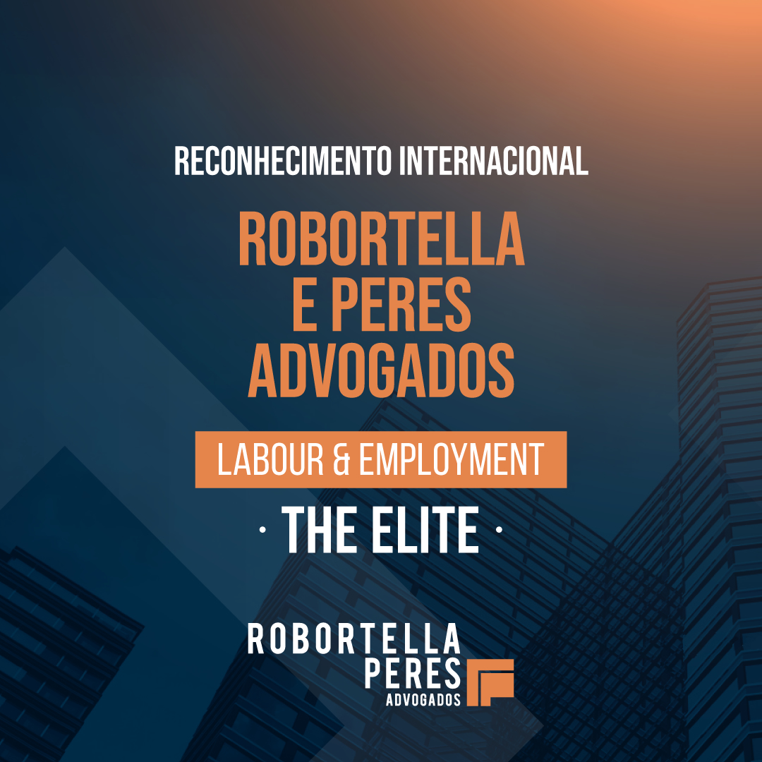 ROBORTELLA E PERES ADVOGADOS NO CHAMBERS AND PARTNERS 2024 – LABOUR & EMPLOYMENT | THE ELITE
